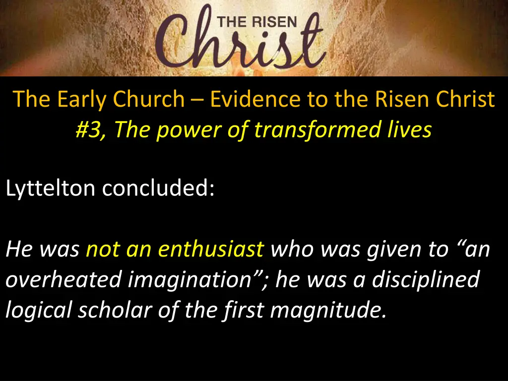 the early church evidence to the risen christ 11