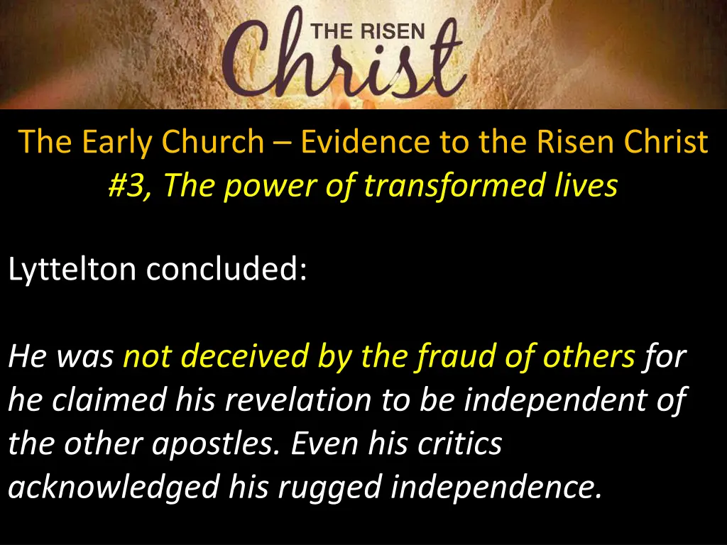 the early church evidence to the risen christ 12