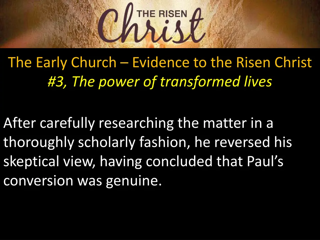the early church evidence to the risen christ 6