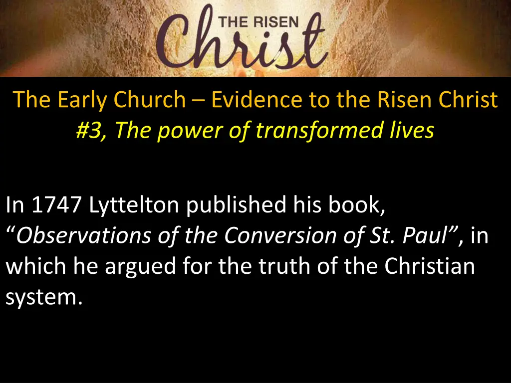 the early church evidence to the risen christ 9