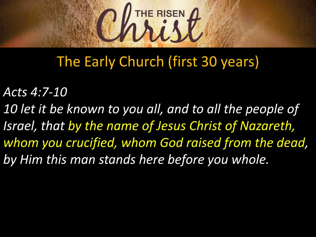 the early church first 30 years 4