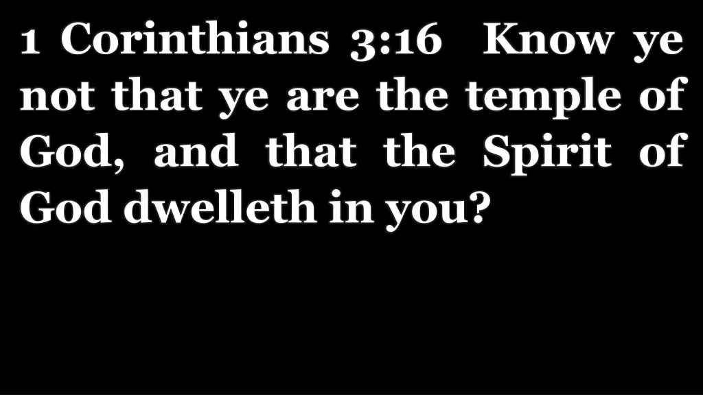 1 corinthians 3 16 know ye not that