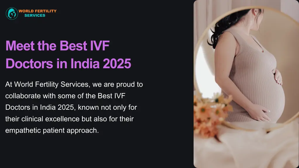 meet the best ivf doctors in india 2025