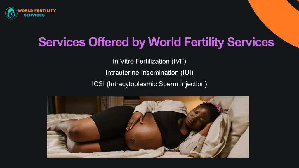 services offered by world fertility services