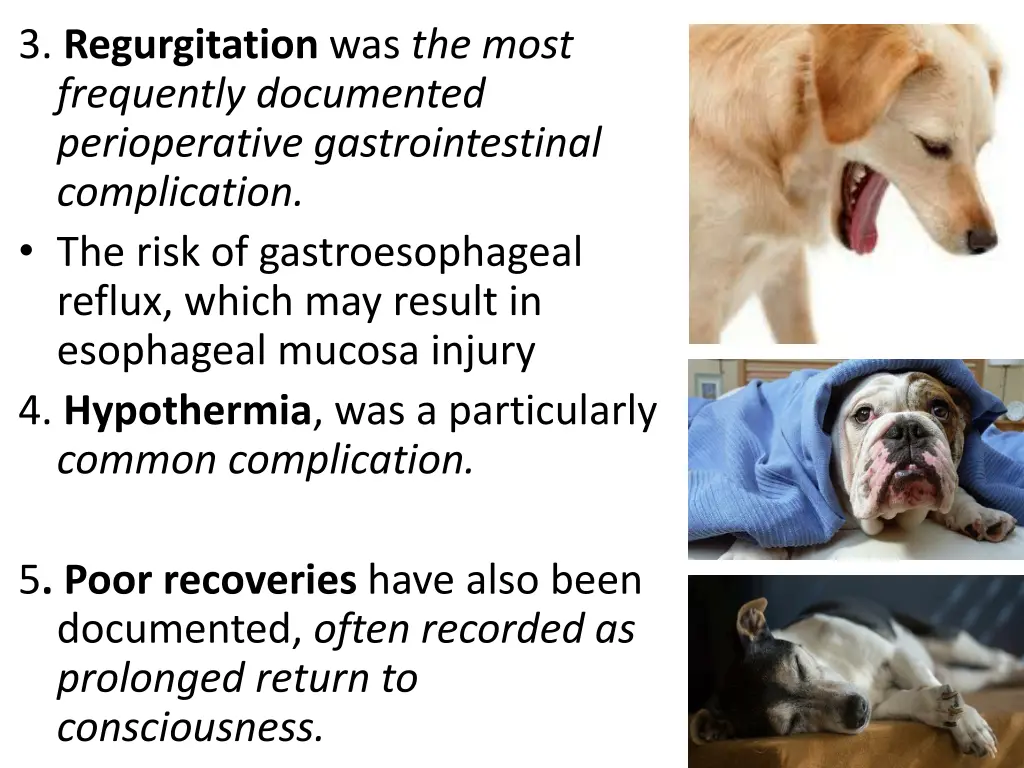 3 regurgitation was the most frequently