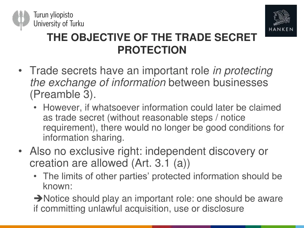 the objective of the trade secret protection