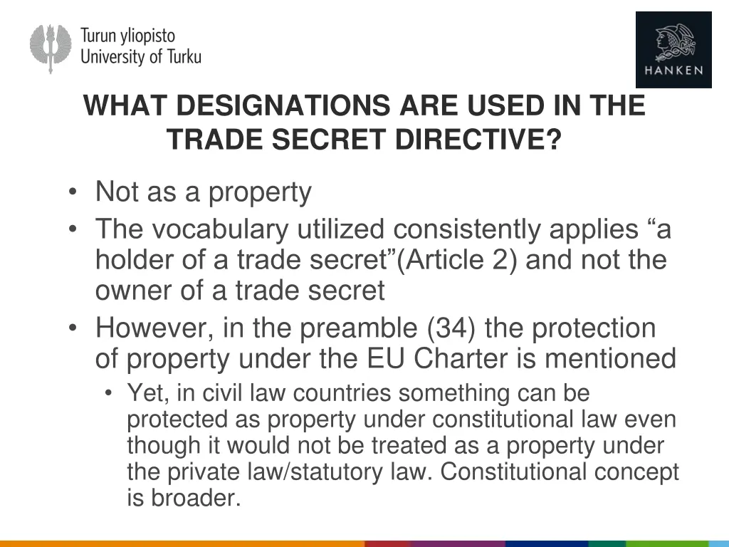 what designations are used in the trade secret 1
