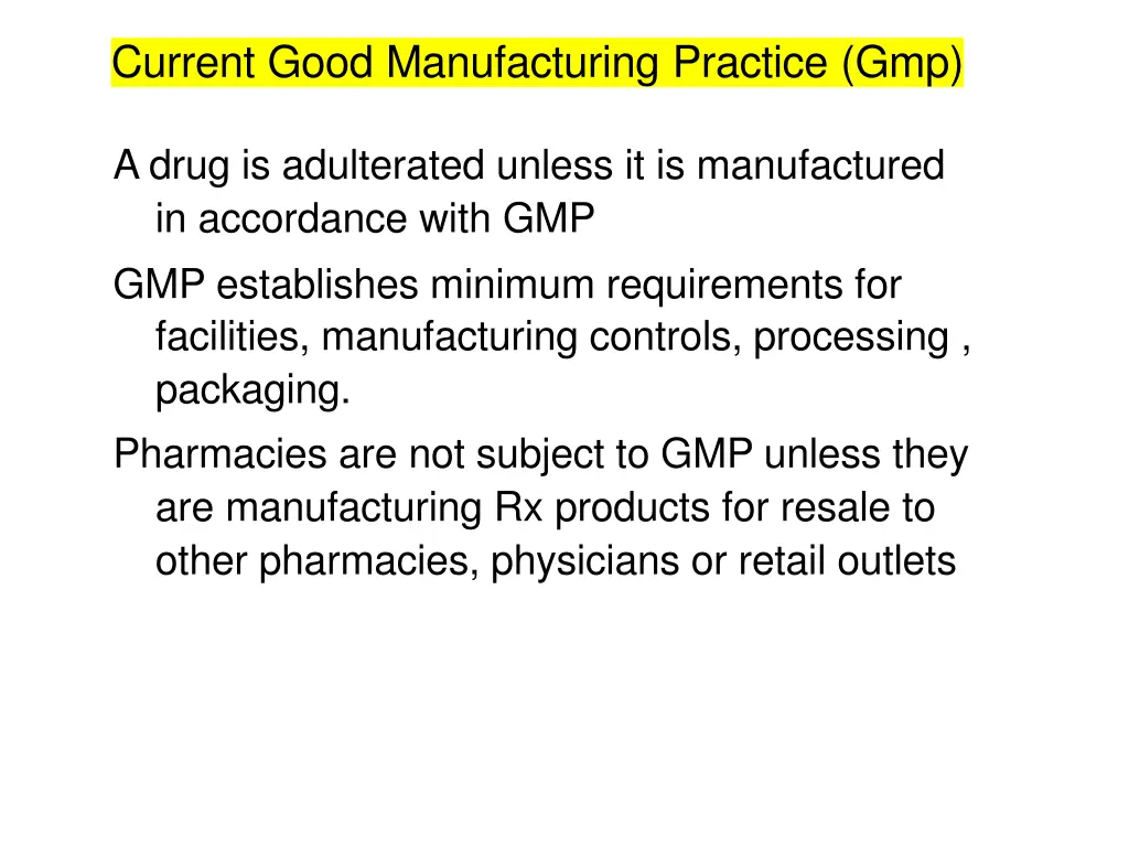 current good manufacturing practice gmp