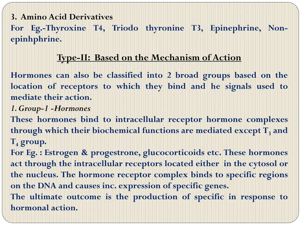 3 amino acid derivatives for eg thyroxine