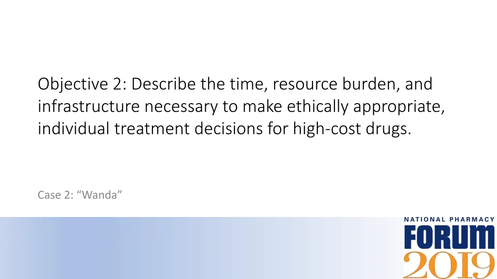 objective 2 describe the time resource burden