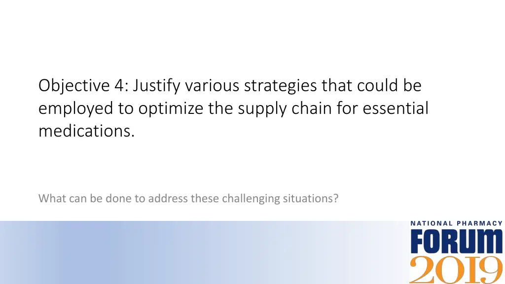 objective 4 justify various strategies that could