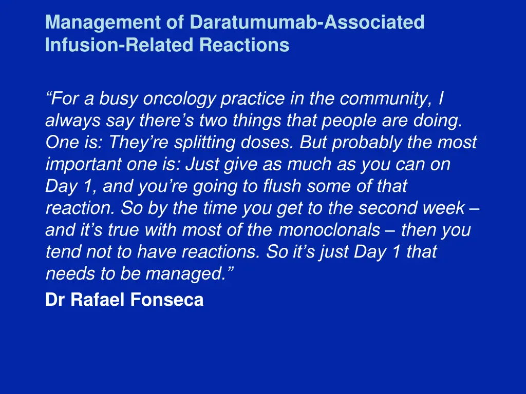 management of daratumumab associated infusion