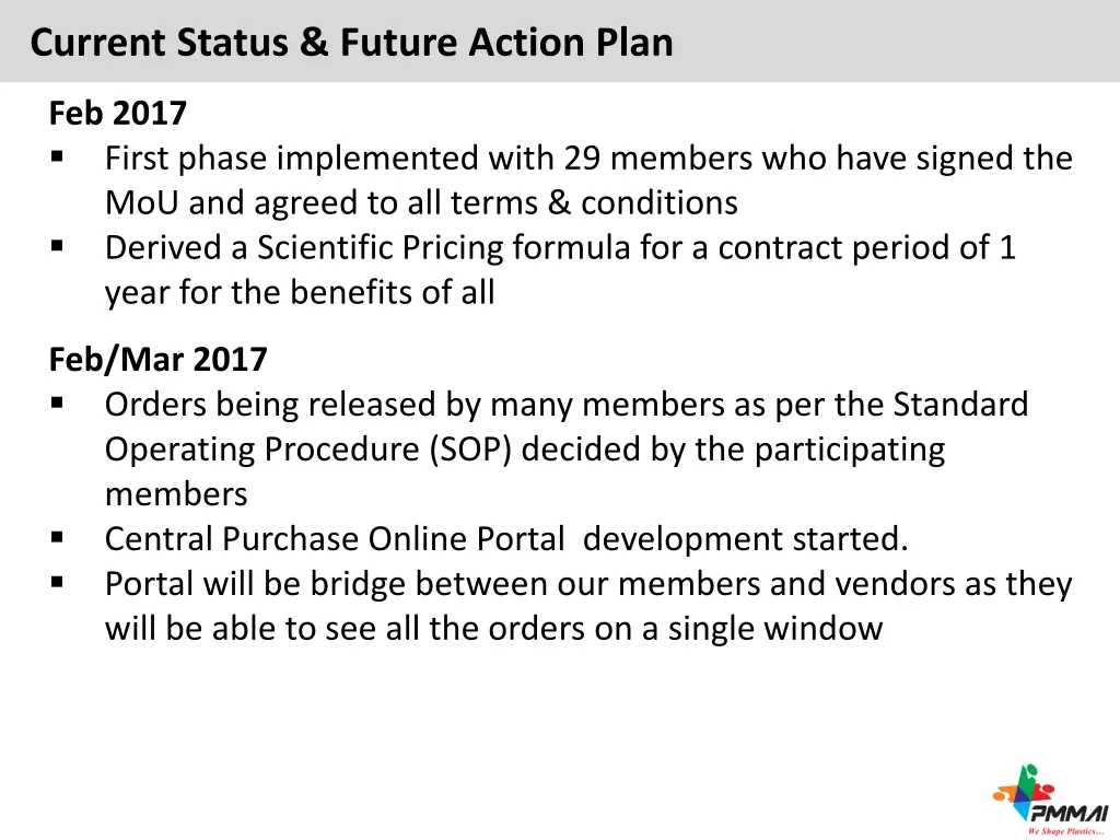 current status future action plan