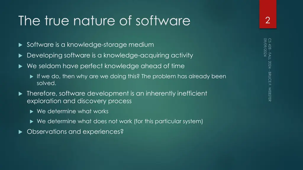 the true nature of software
