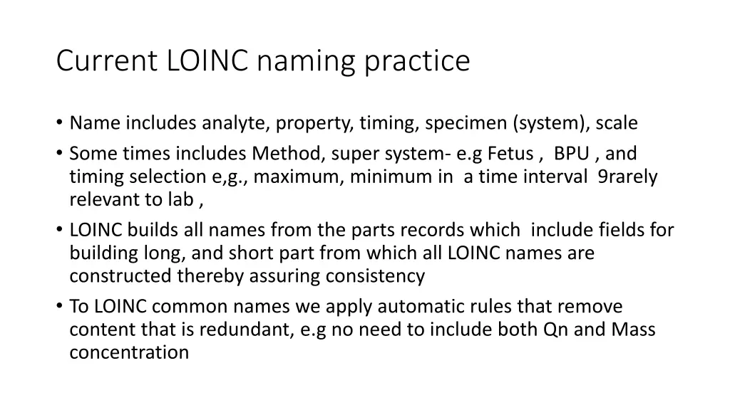 current loinc naming practice