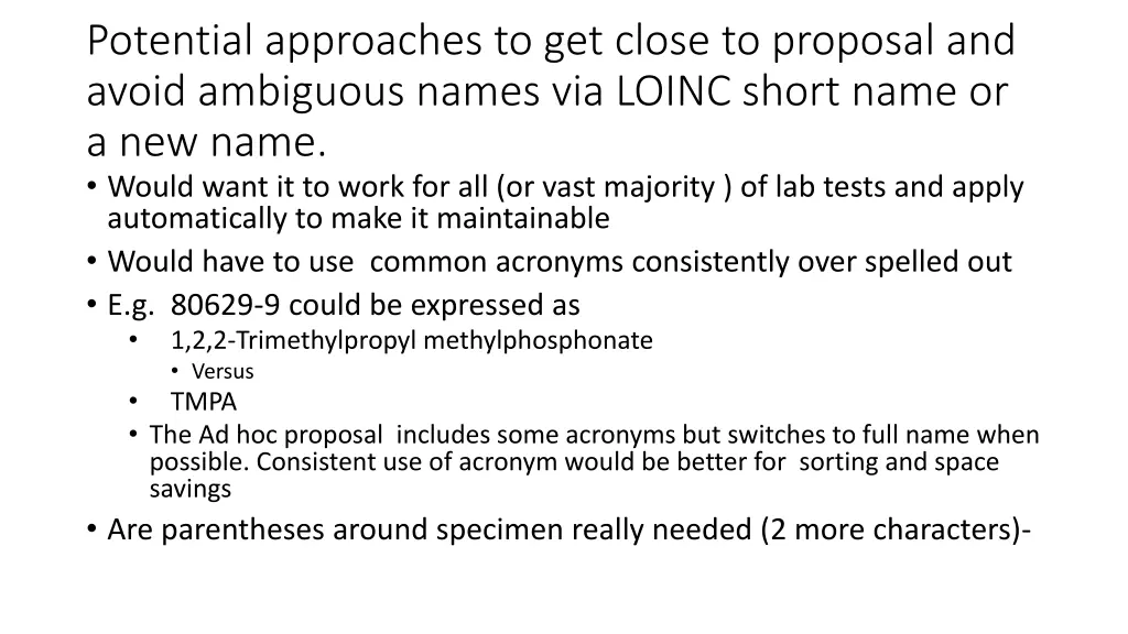 potential approaches to get close to proposal