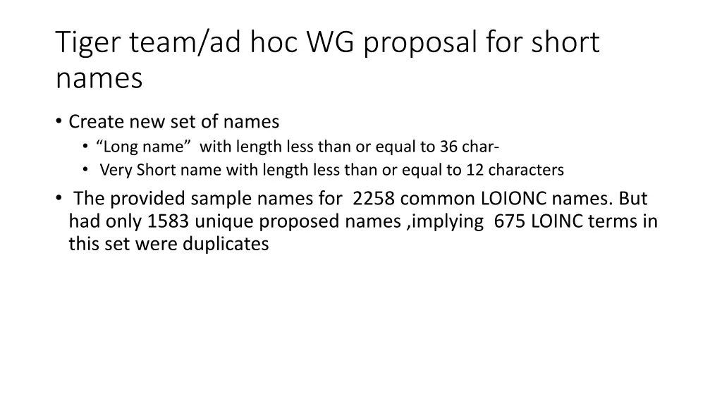 tiger team ad hoc wg proposal for short names