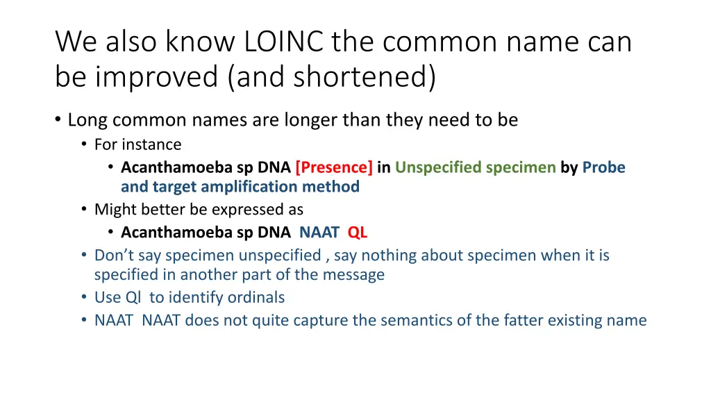 we also know loinc the common name