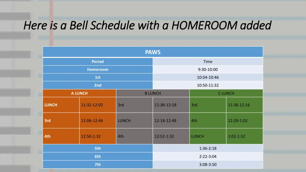 here is a bell schedule with a homeroom added