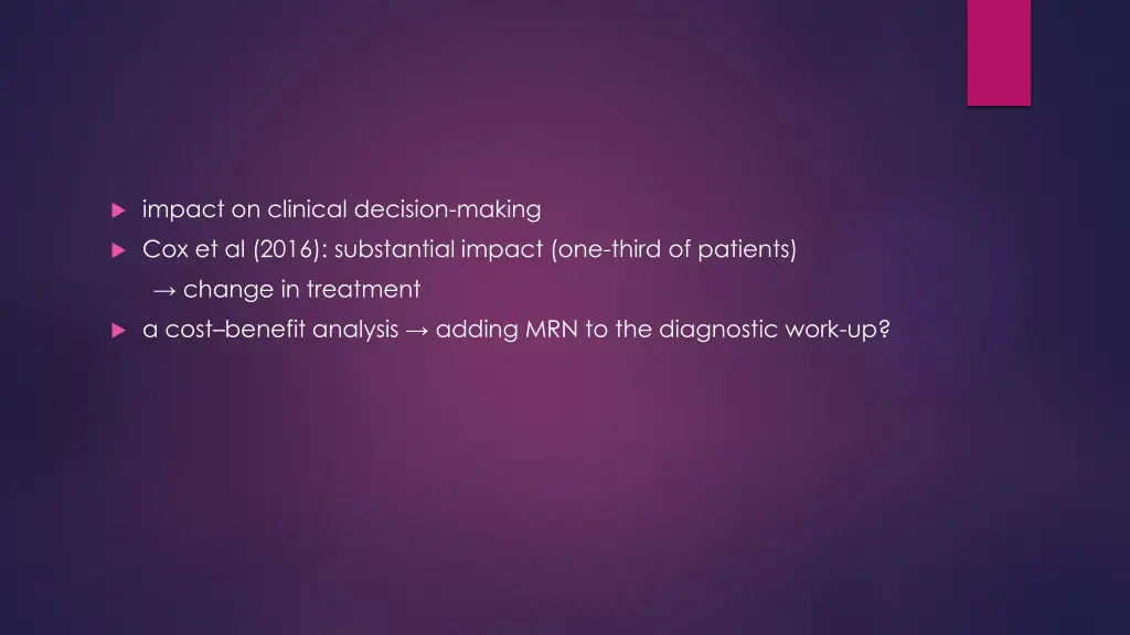 impact on clinical decision making