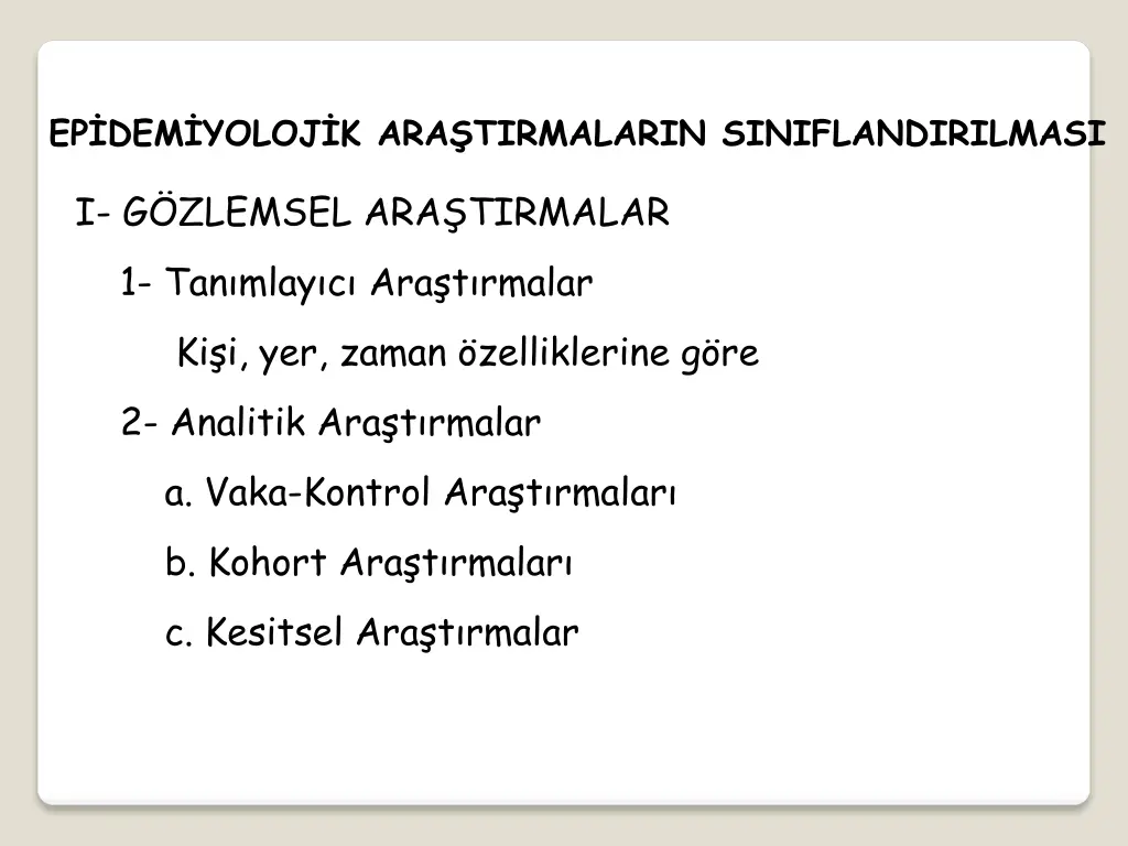 ep dem yoloj k ara tirmalarin siniflandirilmasi
