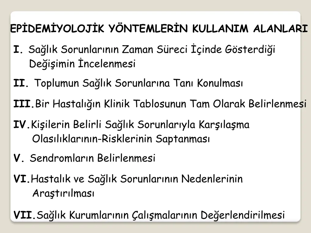 ep dem yoloj k y ntemler n kullanim alanlari