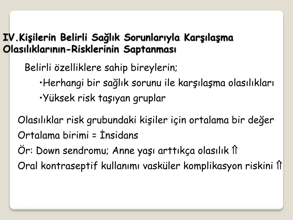 iv ki ilerin belirli sa l k sorunlar