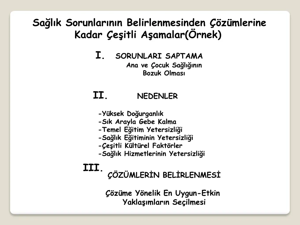 sa l k sorunlar n n belirlenmesinden z mlerine 2