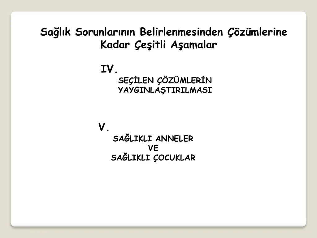 sa l k sorunlar n n belirlenmesinden z mlerine 3