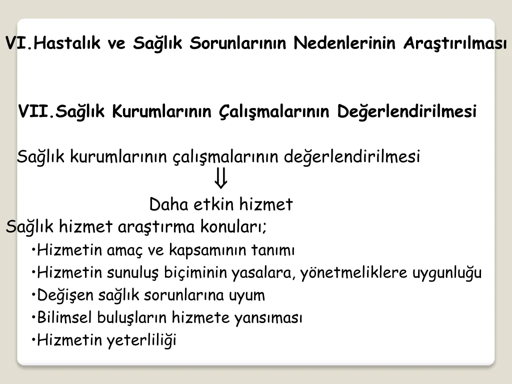 vi hastal k ve sa l k sorunlar n n nedenlerinin