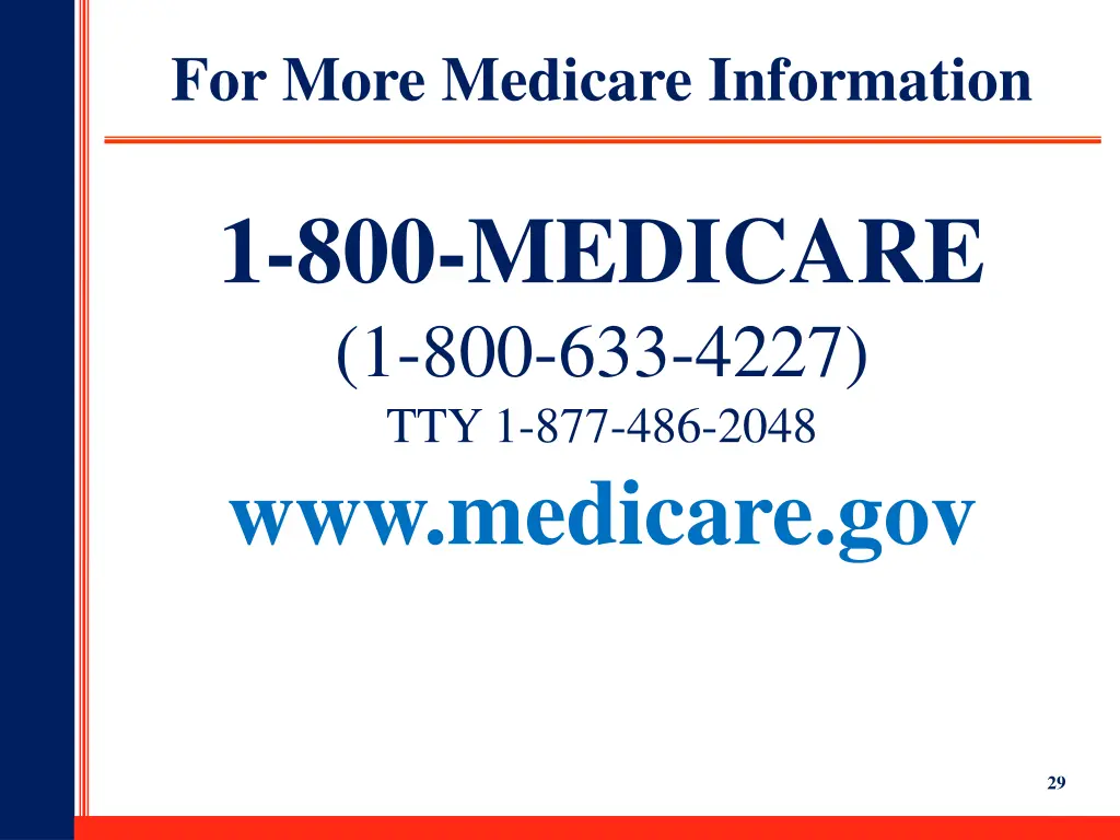 for more medicare information