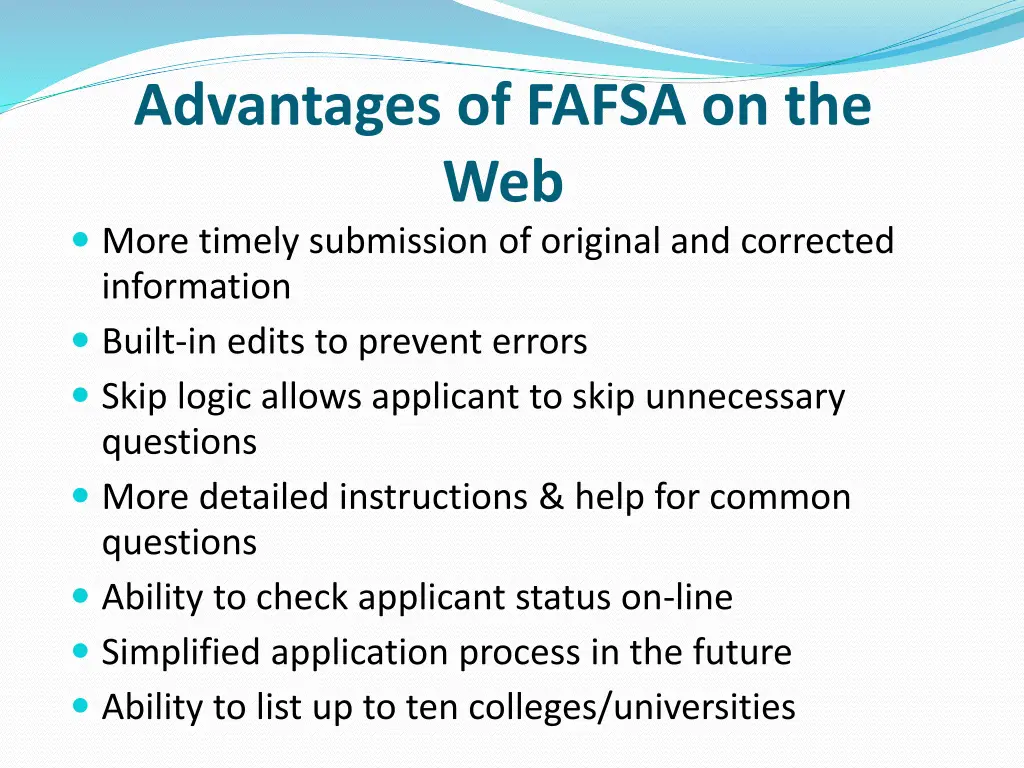 advantages of fafsa on the web