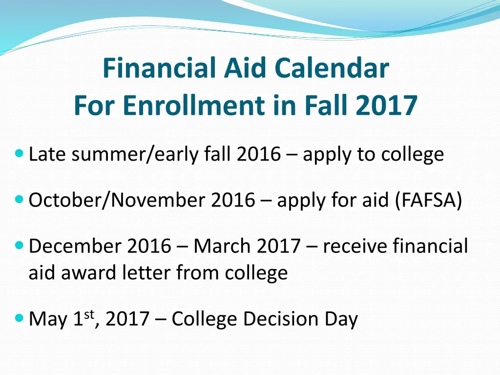 financial aid calendar for enrollment in fall 2017