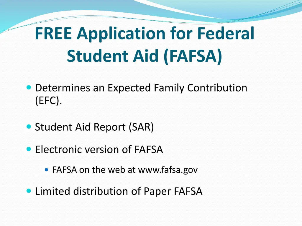 free application for federal student aid fafsa