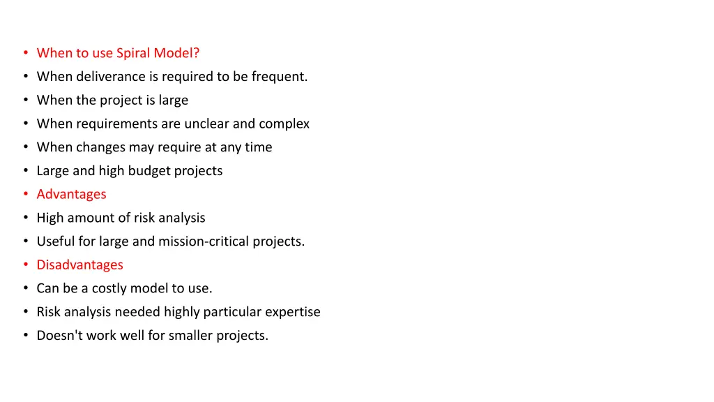 when to use spiral model when deliverance