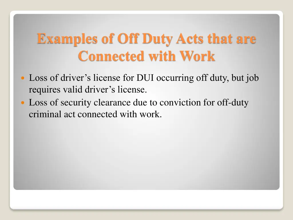 examples of off duty acts that are connected with