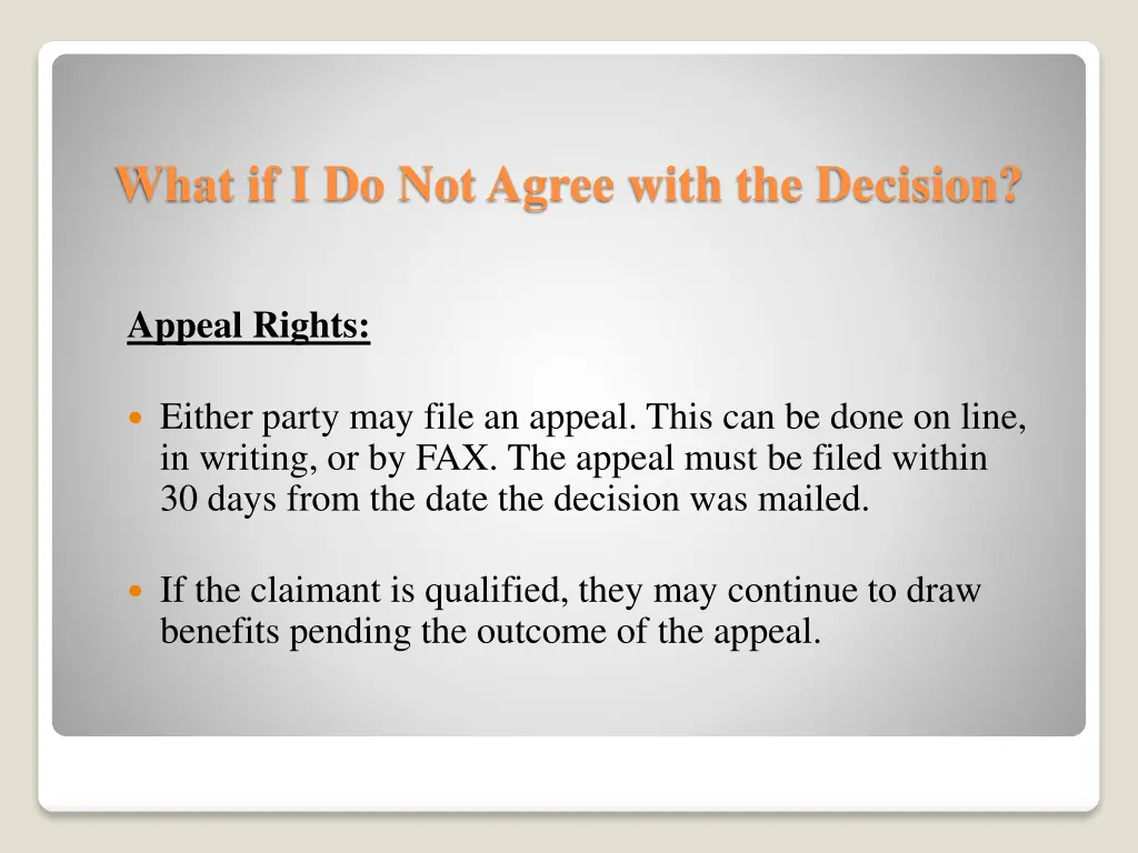what if i do not agree with the decision