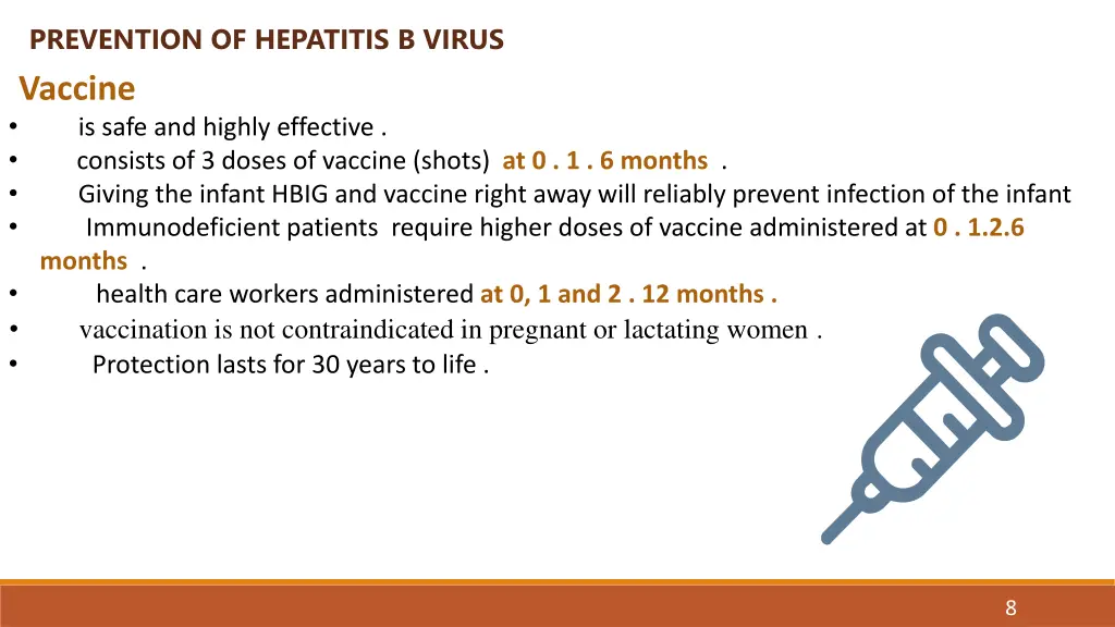 prevention of hepatitis b virus vaccine is safe