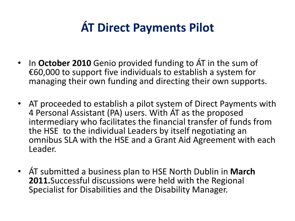 t direct payments pilot