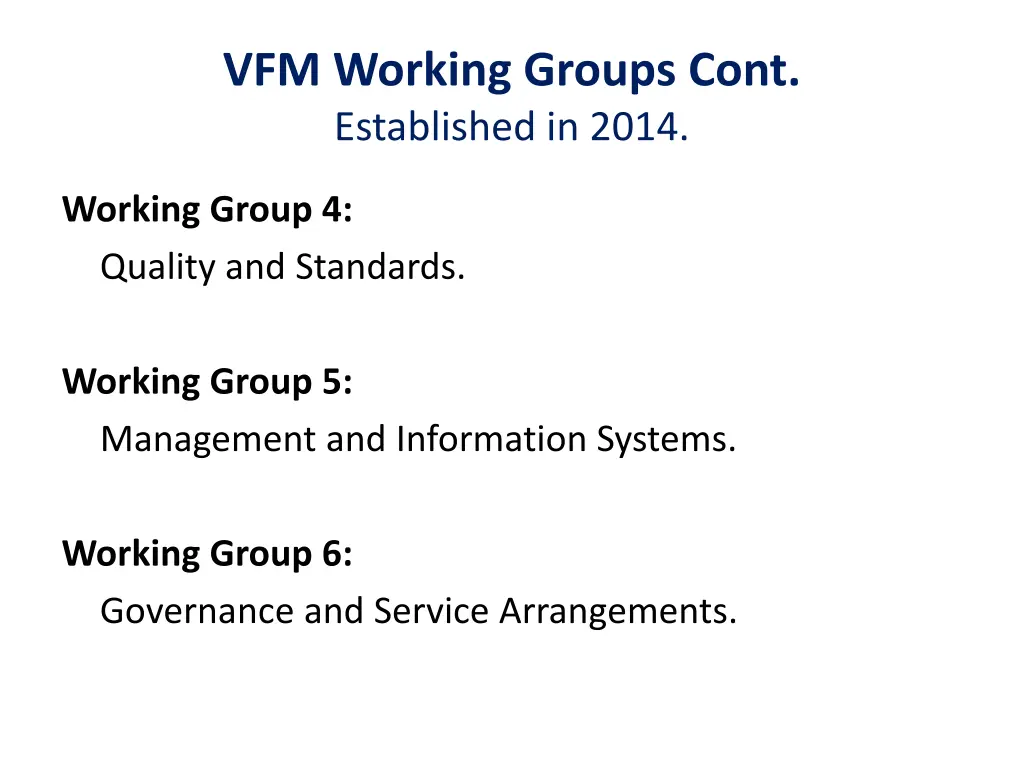 vfm working groups cont established in 2014