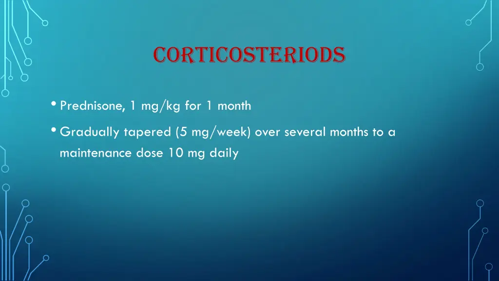corticosteriods