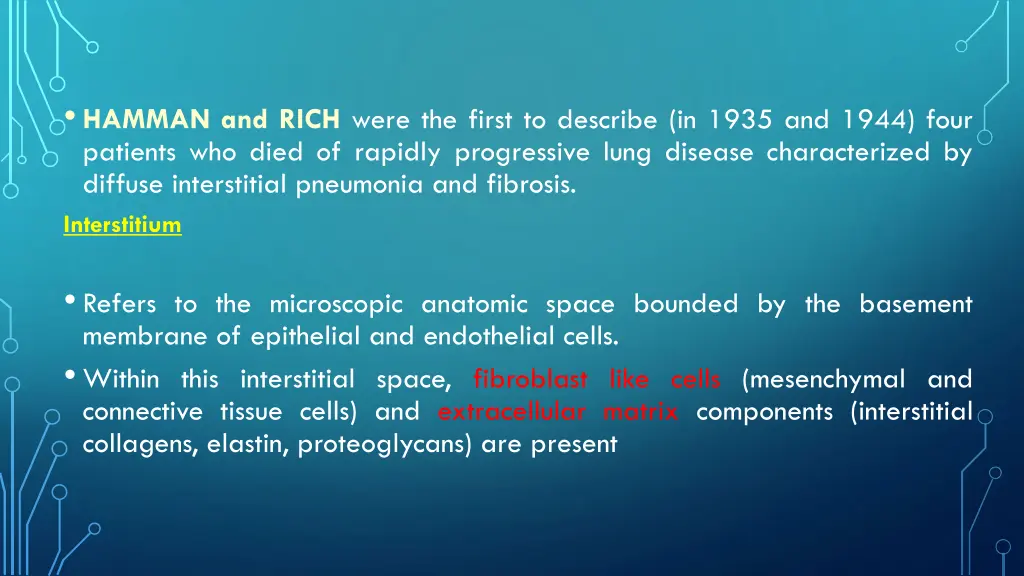 hamman and rich were the first to describe
