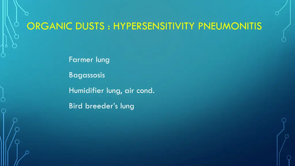 organic dusts hypersensitivity pneumonitis