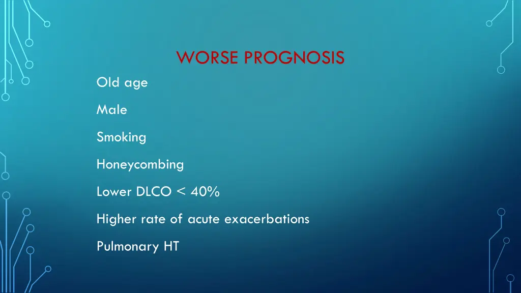 worse prognosis