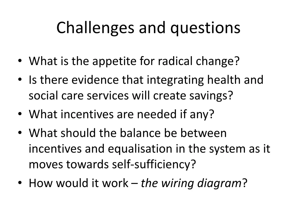 challenges and questions