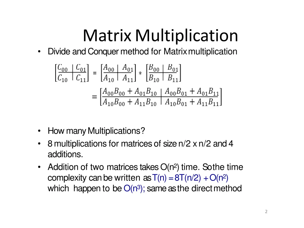 matrixmultiplication divide and conquer method