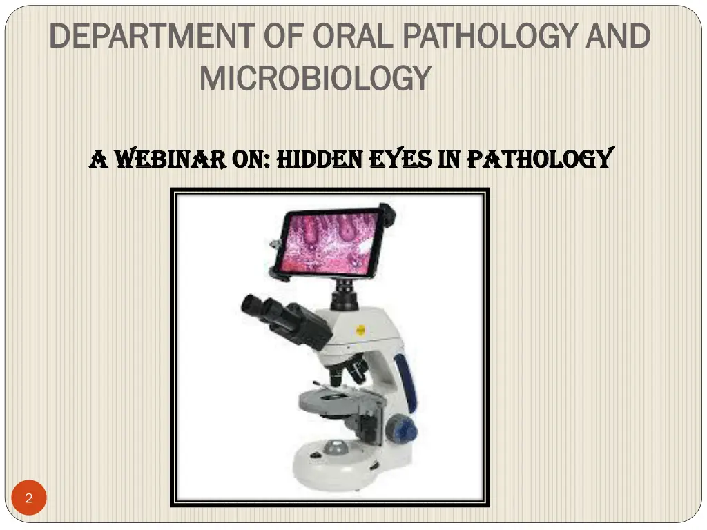 department of oral pathology and department