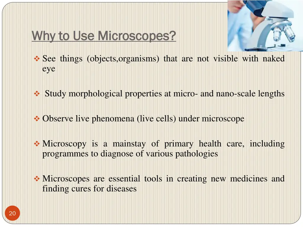 why to use microscopes why to use microscopes