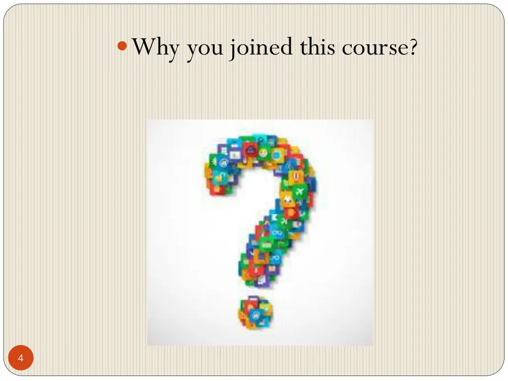 why you joined this course