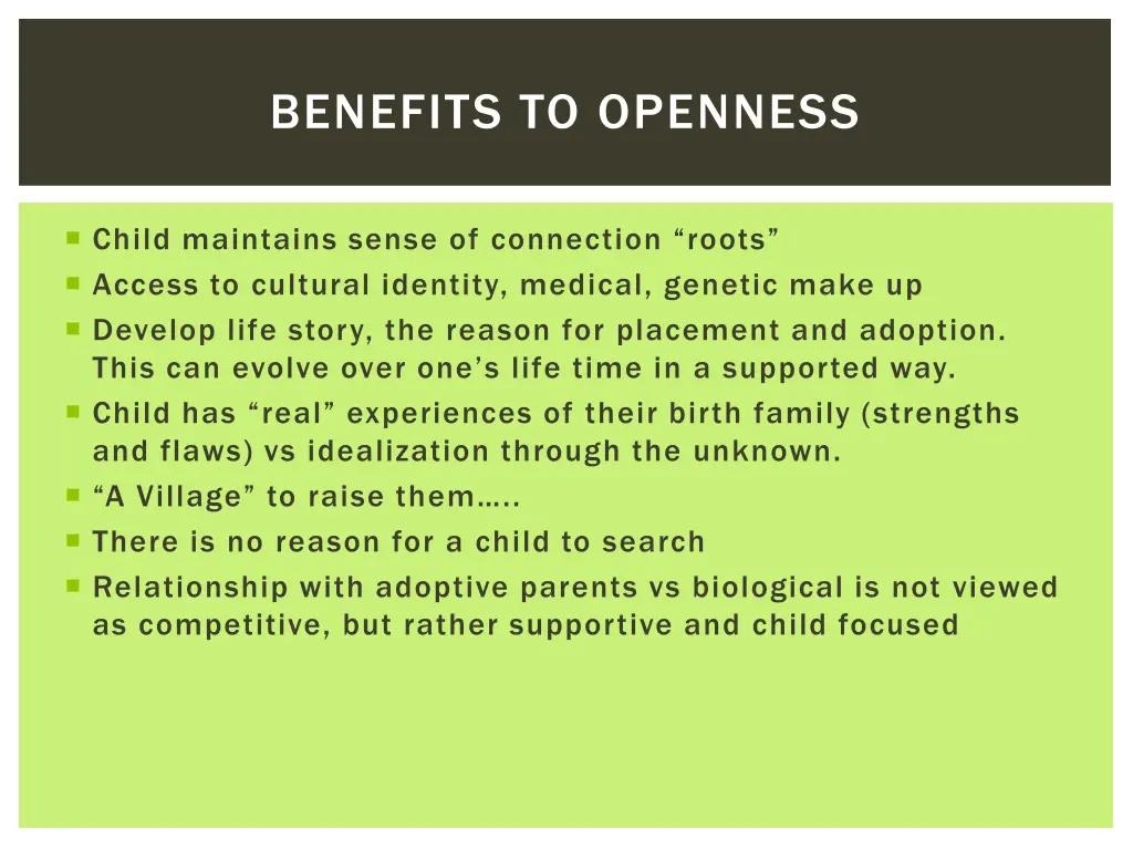 benefits to openness